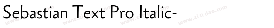 Sebastian Text Pro Italic字体转换